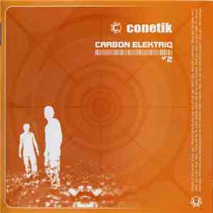 Conetik - Carbon Elektriq V2 mp3 album