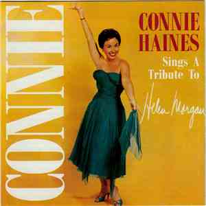 Connie Haines - Connie Haines Sings A Tribute To Helen Morgan mp3 album