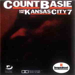 Count Basie And The Kansas City 7 - Count Basie And The Kansas City 7 mp3 album