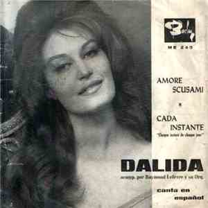 Dalida, Raymond Lefèvre Et Son Grand Orchestre - Amore Scusami mp3 album