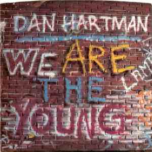 Dan Hartman - We Are The Young / I'm Not A Rolling Stone mp3 album