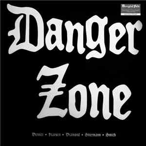 Danger Zone  - Danger Zone Demos mp3 album