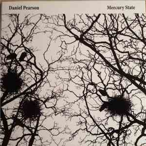Daniel Pearson  - Mercury State mp3 album