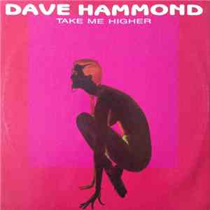 Dave Hammond - Take Me Higher mp3 album