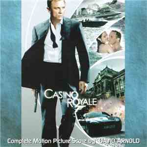 David Arnold - Casino Royale (Complete Motion Picture Score) mp3 album