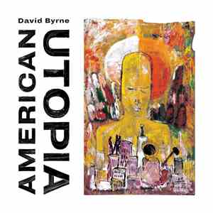 David Byrne - American Utopia mp3 album