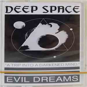 Deep Space  - Evil Dreams (A Trip Into A Darkened Mind) mp3 album