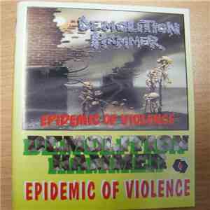 Demolition Hammer - Epidemic Of Violence mp3 album