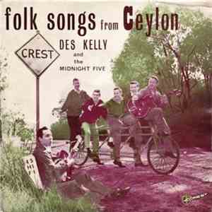 Des Kelly And The Midnight Five - Folk Songs From Ceylon mp3 album