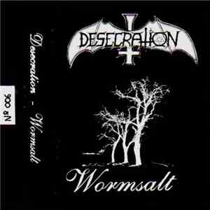 Desecration  - Wormsalt mp3 album