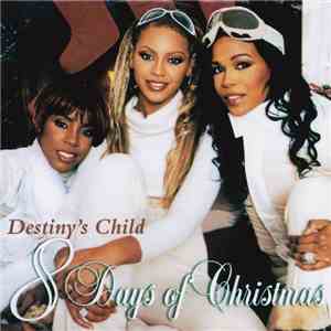 Destiny's Child - 8 Days Of Christmas mp3 album