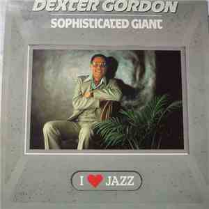 Dexter Gordon - Sophisticated Giant mp3 album