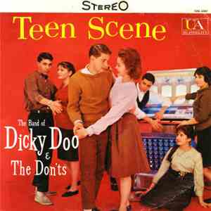 Dicky Doo & The Don'ts - Teen Scene mp3 album