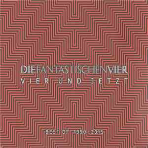 Die Fantastischen Vier - Vier Und Jetzt - Best Of 1990 - 2015 mp3 album