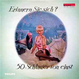 Die Rixdorfer Sänger · Béla Sanders Und Sein Tanzorchester - Erinnern Sie Sich? (50 Schlager Von Einst) mp3 album