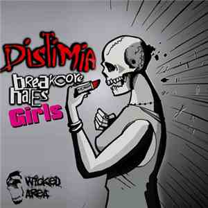 Distimia - Breakcore Hates Girls mp3 album