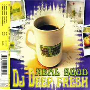 DJ Deep Fresh - Real Good mp3 album