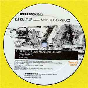 DJ Kultur Presents Monstah Freakz - Flippin / Myself Again mp3 album
