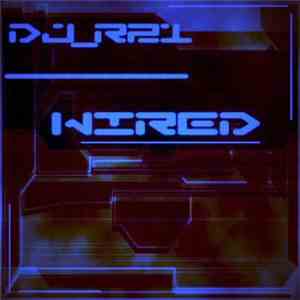 DJ_R21 - Wired mp3 album