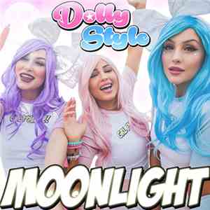 Dolly Style - Moonlight mp3 album
