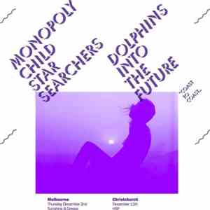 Dolphins Into The Future / Monopoly Child Star Searchers - Coast To Coast Tour (HSP) mp3 album