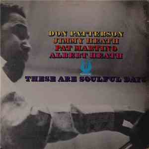 Don Patterson - These Are Soulful Days mp3 album