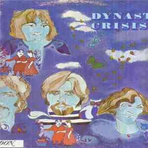 Dynastie Crisis - Dynastie Crisis mp3 album