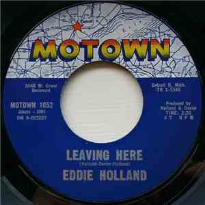 Eddie Holland - Leaving Here / Brenda mp3 album