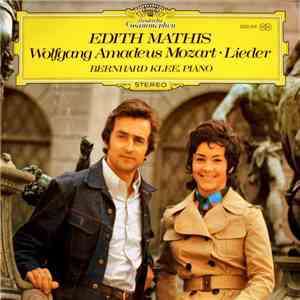 Edith Mathis, Bernhard Klee - Wolfgang Amadeus Mozart - Lieder mp3 album