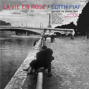 Edith Piaf - La Vie En Rose / Édith Piaf Sings In English mp3 album