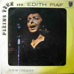 Edith Piaf - Pleins Feux Sur Edith Piaf mp3 album