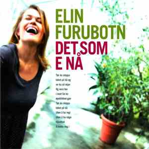 Elin Furubotn - Det Som E Nå mp3 album
