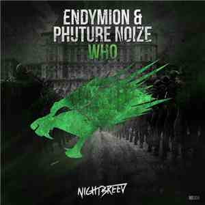 Endymion & Phuture Noize - Who mp3 album