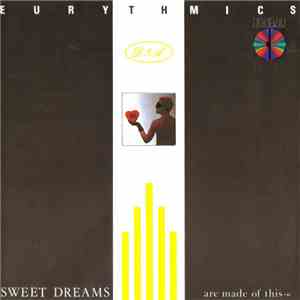Eurythmics - Sweet Dreams (Are Made Of This) mp3 album