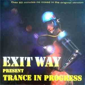 Exit Way - Trance In Progress mp3 album
