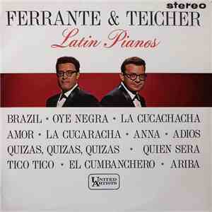 Ferrante & Teicher - Latin Pianos mp3 album