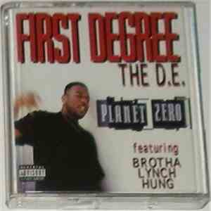First Degree The D.E. - Planet Zero mp3 album
