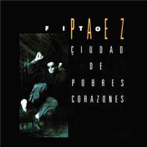Fito Páez - Ciudad De Pobres Corazones mp3 album
