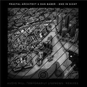 Fractal Architect & Dan Baber - End In Sight mp3 album
