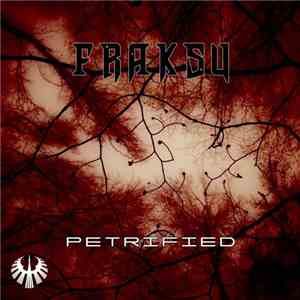 Fraksu - Petrified mp3 album