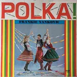 Frank Yankovic, Buddy Koloski - Polka Favorites For Everyone mp3 album