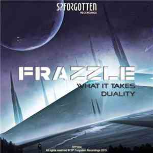 Frazzle  - What It Takes / Duality mp3 album