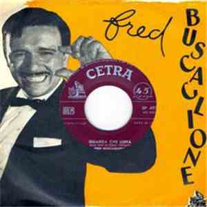 Fred Buscaglione E I Suoi Asternovas - Guarda Che Luna mp3 album