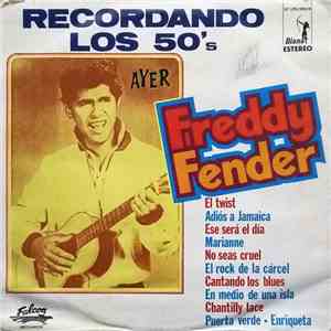 Freddy Fender  - Recordando Los 50's mp3 album