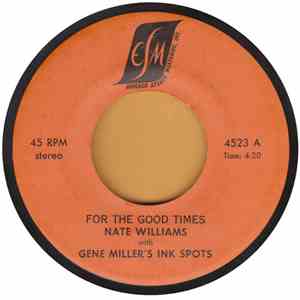Gene Miller's Ink Spots - For The Good Times / If I Didn't Care mp3 album