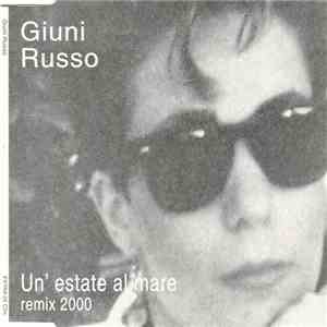 Giuni Russo - Un'Estate Al Mare (Remix 2000) mp3 album