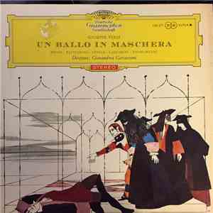 Giuseppe Verdi, Antonietta Stella · Adriana Lazzarini · Gianni Poggi · Ettore Bastianini Dirigent: Gianandrea Gavazzeni - Un Ballo In Maschera mp3 album