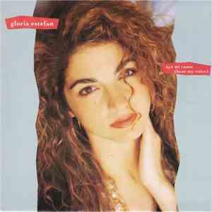 Gloria Estefan - Oye Mi Canto (Hear My Voice) mp3 album