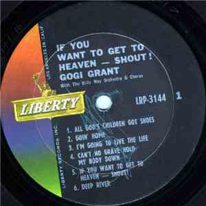 Gogi Grant With The Billy May And Orchestra And Chorus - If You Want To Get To Heaven... Shout! mp3 album