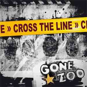 GoneZoo - Cross The Line mp3 album